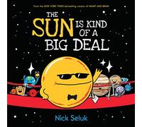 The Sun is Kind of a Big Deal