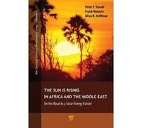 The Sun Is Rising in Africa and the Middle East: On the Road to a Solar Energy Future (Pan Stanford Series on Renewable Energy) - [Version Originale] Inconnu (Auteur)