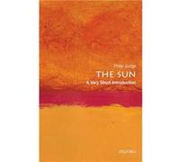 The Sun - Judge Philip Senior Scientist Senior Scientist High Altitude Observatory National Center for Atmospheric Research - Oxford University Press - Li Judge Philip Senior Scientist Senior Scientis