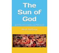 The Sun of God: An Outsider's Odyssey, Episode 3, The Middle East and Morocco, Uncensored 2nd Edition with Coloured Fonts