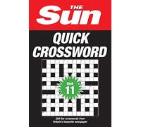 The Sun Quick Crossword Book 11: 250 Fun Crosswords from Britain’s Favourite Newspaper