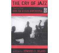 THE SUN RA ARKESTRA - The Cry Of Jazz