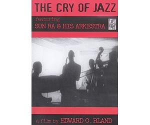 THE SUN RA ARKESTRA - The Cry Of Jazz