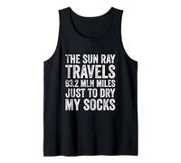 The Sun Ray Travels 93,2 mln Miles to Dry My Socks Débardeur