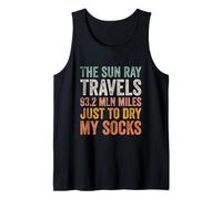 The Sun Ray Travels 93,2 mln Miles to Dry My Socks Débardeur