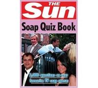 The Sun Soap Opera Quiz Book Chris Bradshaw (Auteur)