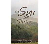 The Sun Still Glitters
