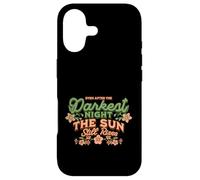 The Sun Still Rises - Positivity Statement Coque pour iPhone 17