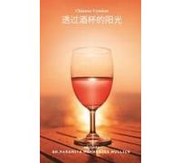 The Sun Through My Wine Glass Chinese Version