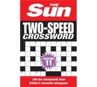 The Sun TwoSpeed Crossword Collection 11 by The Sun Paperback Book The Sun (Auteur)