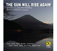 Gould / Messiah College Wind Ensemble / Genevro - The Sun Will Rise Again