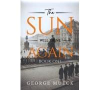 The Sun Will Shine Again