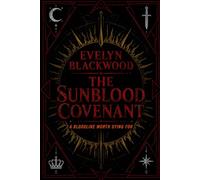 The Sunblood Covenant: A bloodline worth dying for
