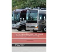 The Suncruiser Blueprint: High School Ties and Open Road Counseling