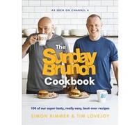 The Sunday Brunch Cookbook by Tim Lovejoy Tim Lovejoy (Auteur)
