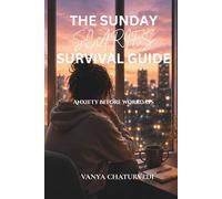 The Sunday Scaries Survival Guide: Anxiety Before Workdays