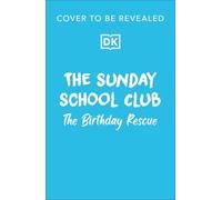 The Sunday School Club: The Birthday Surprise
