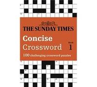 The Sunday Times Concise Crossword Book 1 Inconnu (Auteur)