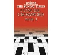 The Sunday Times Concise Crossword Book 3