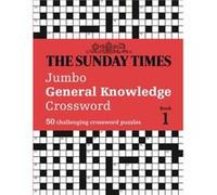 Peter Biddlecombe – The Sunday Times Jumbo General Knowledge Crossword Book 1 – Broché