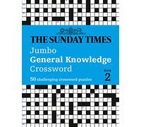 The Sunday Times Jumbo General Knowledge Crossword Book 2: 50 General Knowledge Crosswords