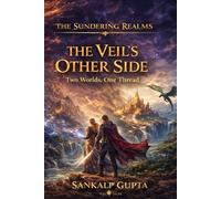 The Sundering Realms - Book 2: The Veil's Other Side
