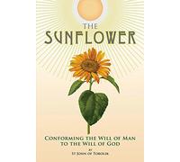 The Sunflower: Conforming the Will of Man to the Will of God