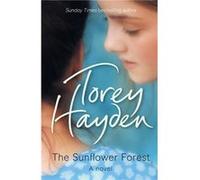 The Sunflower Forest by Torey Hayden Paperback Book Hayden, Torey (Auteur)
