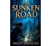 The Sunken Road