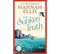 The Sunken Truth: A cosy mystery set on the Isles of Scilly
