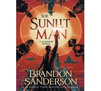 Brandon Sanderson – The Sunlit Man – Roman autonome du Cosmere – Broché – Gollancz