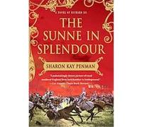 The Sunne in Splendour Sharon Kay Penman (Auteur)