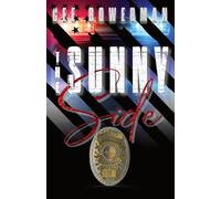 The Sunny Side: RPD, Book 3