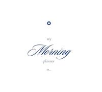The Sunrise Planner: A Morning Ritual Journal: A Companion to Cultivate Calm, Gratitude, and Clarity.