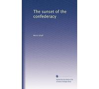 The sunset of the confederacy