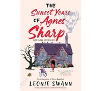 The Sunset Years of Agnes Sharp