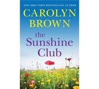 The Sunshine Club by Carolyn Brown Carolyn Brown (Auteur)