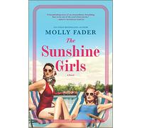 The Sunshine Girls: A Novel