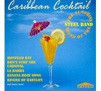 The Sunshine Steel Band - Carribean Cocktail