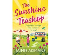 The Sunshine Teashop: A BRAND NEW dreamily romantic read from Jaimie Admans for 2026