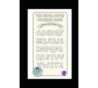 The Super Duper Alphabet Colouring Book
