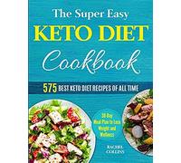 The Super Easy Keto Diet Cookbook