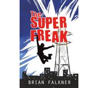 The Super Freak: Large Format Edition