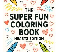 The Super Fun Coloring Book: Original