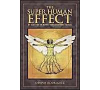 The Super Human Effect