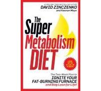 The Super Metabolism Diet