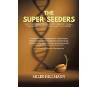 The Super Seeders: How Plant Scientists Are Racing to Protect Global Food Security Amid Climate Change and Disease
