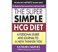 The Super Simple Hcg Diet