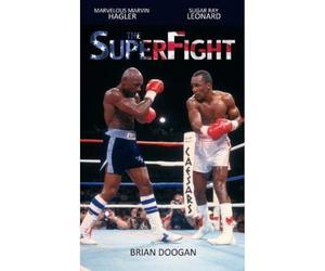 The SuperFight: Marvelous Marvin Hagler - Sugar Ray Leonard