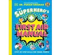 The Superhero's First Aid Manual
